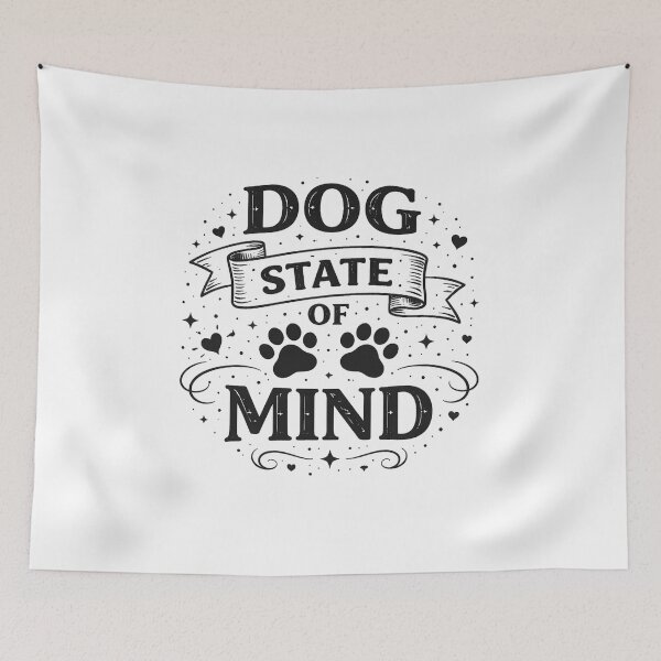 Item preview, dog state of mind designed and sold by SkyLineArt-Works.