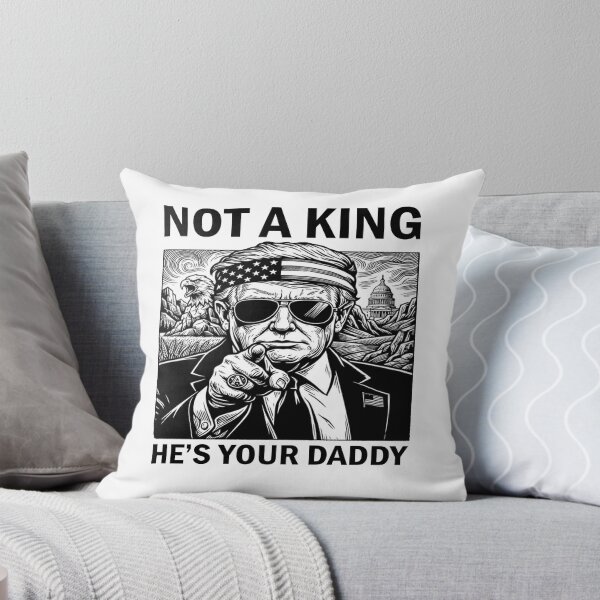 Item preview, Trump Not A King He’s Your Daddy designed and sold by sawczy-shop.