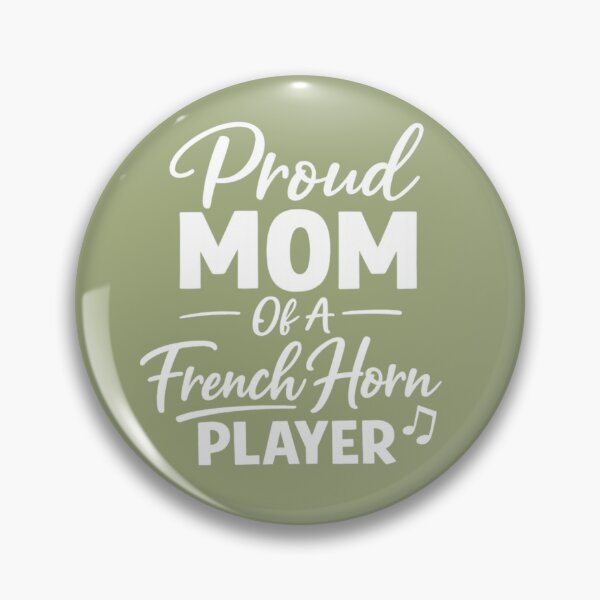 Item preview, Proud Mom Of A French Horn Player designed and sold by Meandmyshop.
