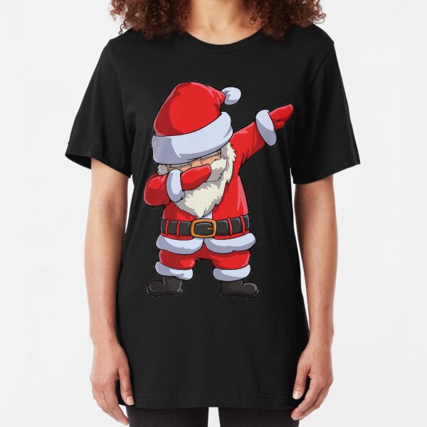 Dabbing Santa T Shirt Claus Christmas Funny Dab X-mas Gifts Kids Boys Girls Men Women Slim Fit T-Shirt