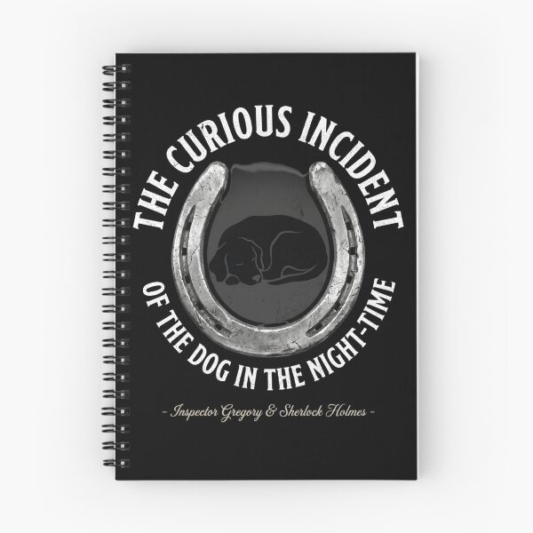 Item preview, The Curious Incident Of The Dog In The Night Time Sherlock Holmes designed and sold by Fenay Designs.