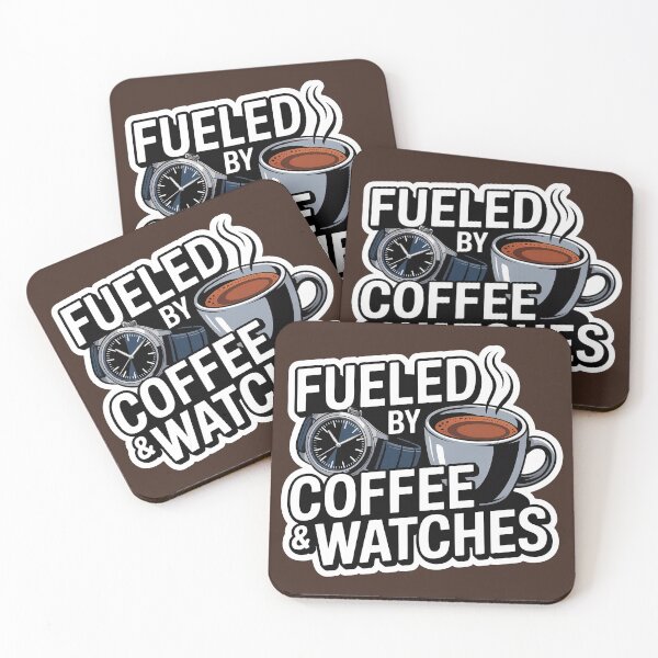 Item preview, Fueled by Coffee and Watches – Watch Enthusiast & Coffee Lover Design designed and sold by WatchesAndMore.