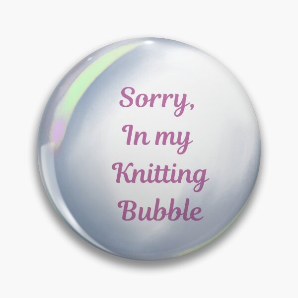 Item preview, Sorry, in my knitting bubble designed and sold by serenebookworm.