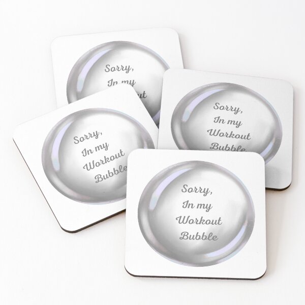 Item preview, Sorry, in my workout bubble designed and sold by serenebookworm.