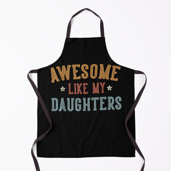 Item preview, awesome like my daughter funny men dad father's day  designed and sold by CAnastazyshop.