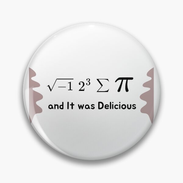 Item preview, I Ate Some Pie and It was Delicious Pi day designed and sold by SabAlgoRhythm.
