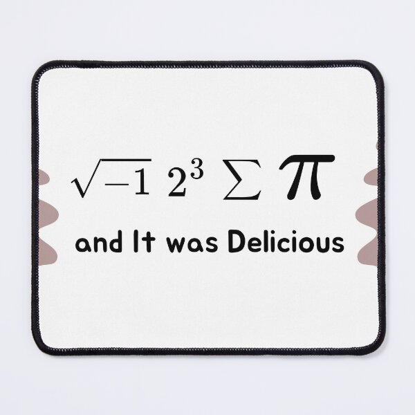 Item preview, I Ate Some Pie and It was Delicious Pi day designed and sold by SabAlgoRhythm.