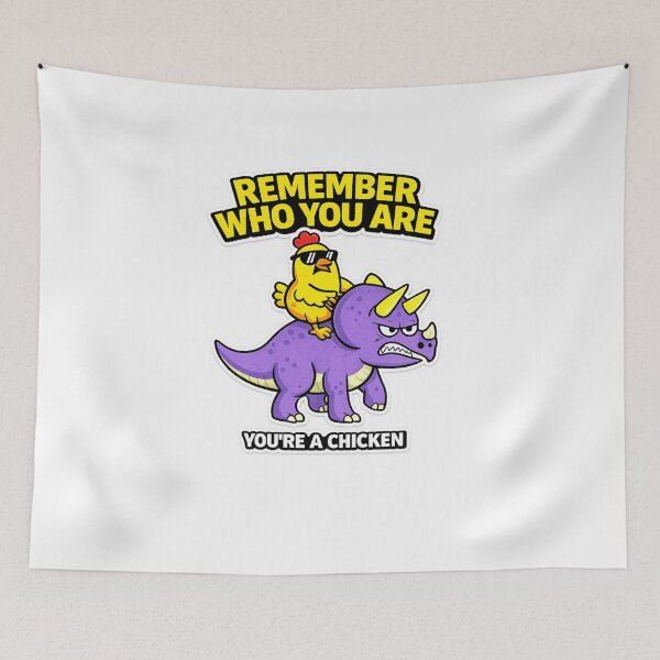 Item preview, Remember Who You Are You’re A Chicken Funny Dinosaur Meme Triceratops designed and sold by VibeOffline Studio.