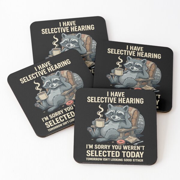Item preview, I Have Selective Hearing I'm Sorry You Weren't Selected Today designed and sold by hautehub.