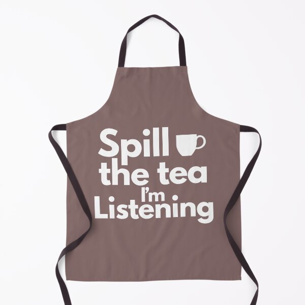 Item preview, Spill The Tea, I'm Listening designed and sold by HYPNK.