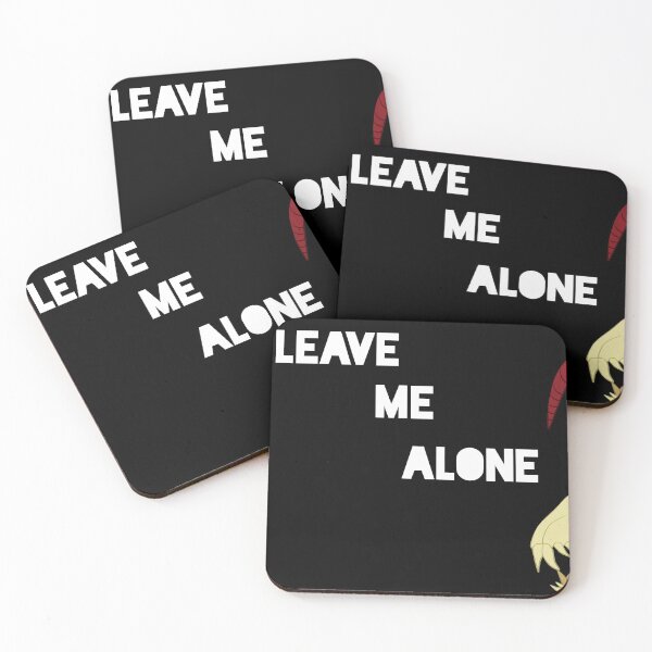 Item preview, Leave Me Alone designed and sold by Bloodfire09.