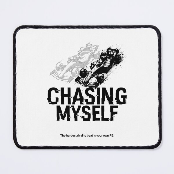 Item preview, Chasing Myself Beat Your Own PB Formula Sim Racing designed and sold by Fenay Designs.