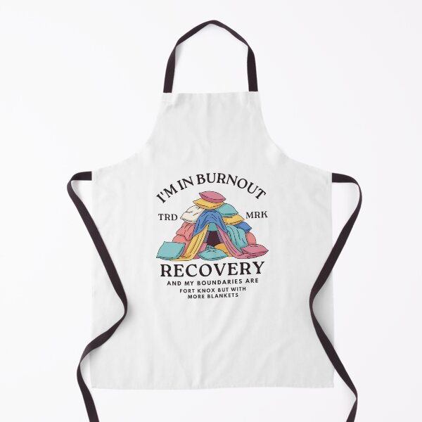 Item preview, I'm in burnout recovery and my boundaries are designed and sold by Peerless-Prime.