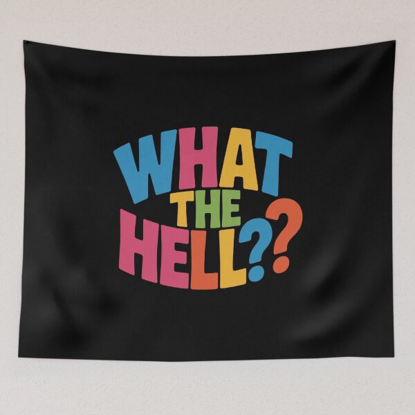 Item preview, What The Hell designed and sold by Peter Stawicki.