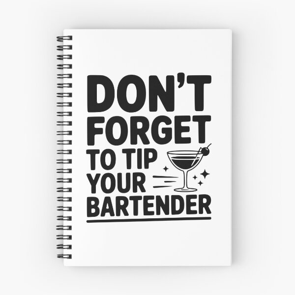 Item preview, Don't Forget To Tip Your Bartender designed and sold by Frank Ring.