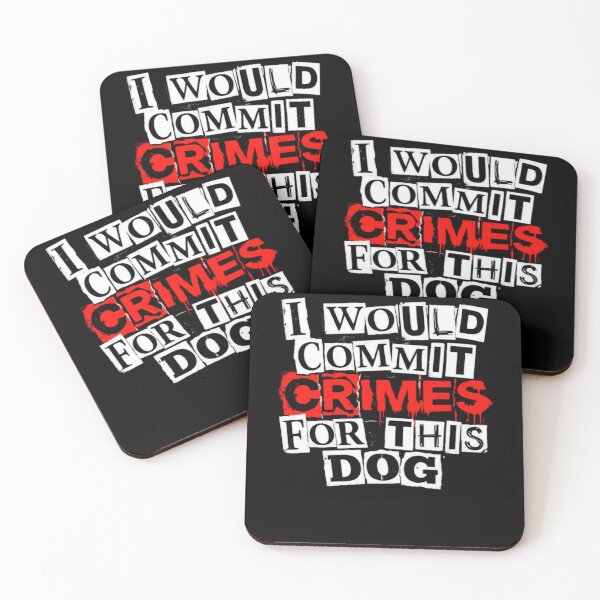 Item preview, Funny Retro I-Would-Commit-Crimes-for-This-Dog designed and sold by WeirdlyRare.