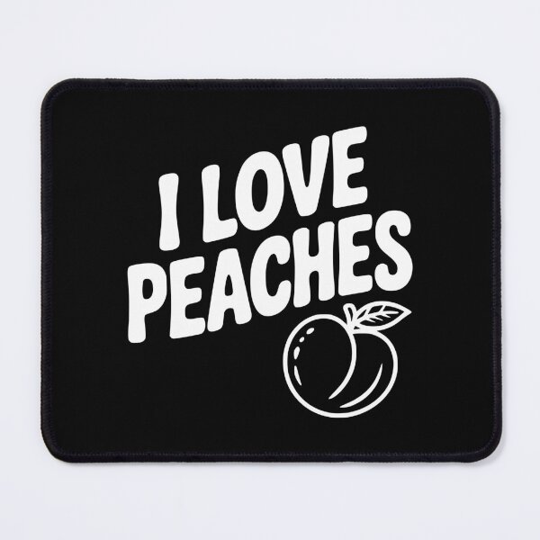 Item preview, I Love Peaches designed and sold by Frank Ring.