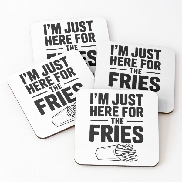 Item preview, I'm Just Here For The Fries designed and sold by Frank Ring.