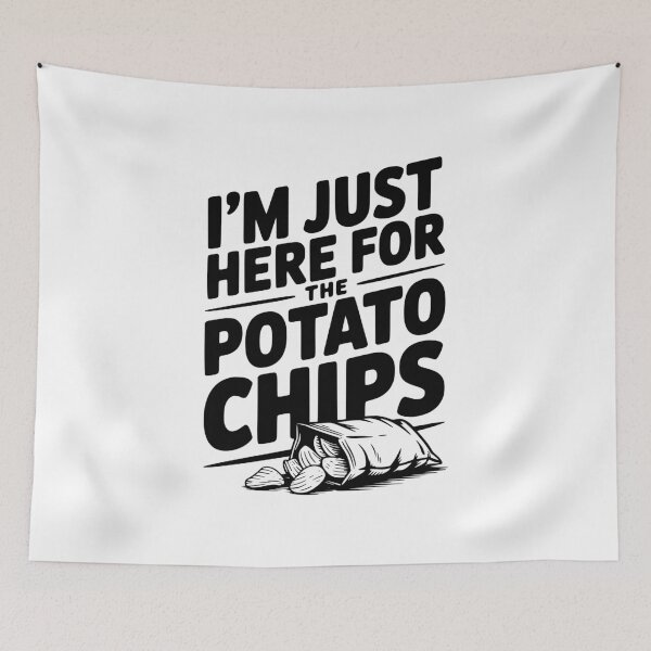 Item preview, I'm Just Here For The Potato Chips designed and sold by Frank Ring.