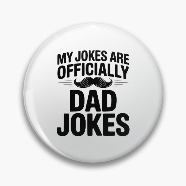 Item preview, My Jokes Are Officially Dad Jokes designed and sold by Frank Ring.