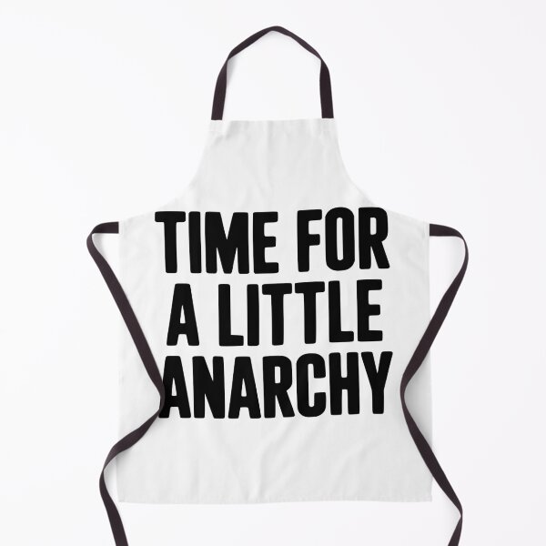 Item preview, Time For A Little Anarchy designed and sold by Frank Ring.