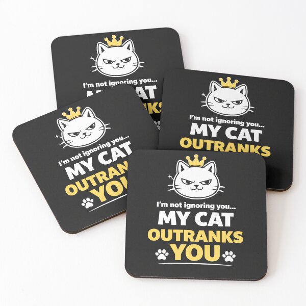 Item preview, I’m Not Ignoring You My Cat Outranks You Funny Cat T-Shirt Design designed and sold by Savage Cat Quotes.