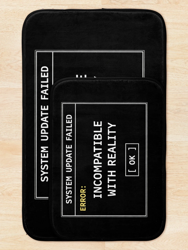 Thumbnail 5 of 6, Bath Mat, System Update Failed – Incompatible With Reality | Retro Computer Error Humor designed and sold by Mad Factory Designs.