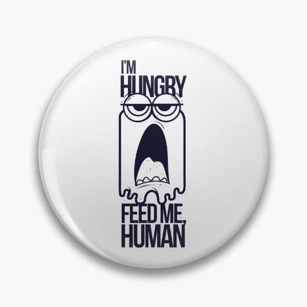 Item preview, I'm Hungry Feed Me Human Funny Monster Food Humor Sticker designed and sold by Venicia1.