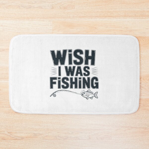 Item preview, Wish I Was Fishing designed and sold by Peter Stawicki.