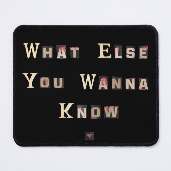Item preview, What Else You Wanna Know designed and sold by LindasPhotoArt.