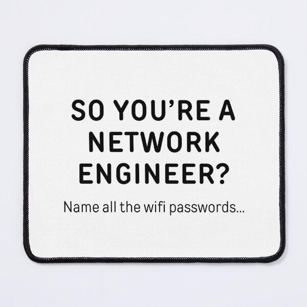 Item preview, So You’re A Network Engineer? Funny Meme designed and sold by ThePungineer.