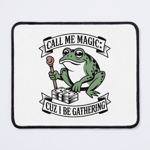 Item preview, Call Me Magic Frog — Cuz I Be Gathering V3 designed and sold by DarylWelsh2024.