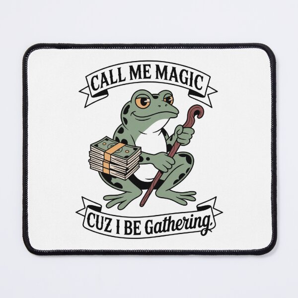 Item preview, Call Me Magic Frog — Cuz I Be Gathering V5 designed and sold by DarylWelsh2024.