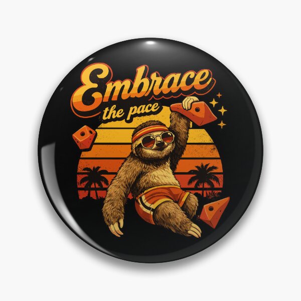 Item preview, Retro Sloth: Embrace the Pace – Bouldering Sloth designed and sold by Pineapple-Tree.