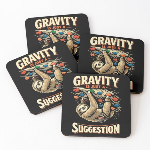 Item preview, Sloth Bouldering: Gravity Is Just A Suggestion designed and sold by Pineapple-Tree.