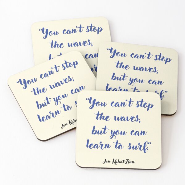Item preview, You can't stop the waves . . . Jon Kabat-Zinn Quotation designed and sold by CharlottePlaceArt.