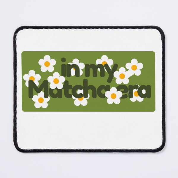Item preview, in my matcha era designed and sold by Niji Hibana.