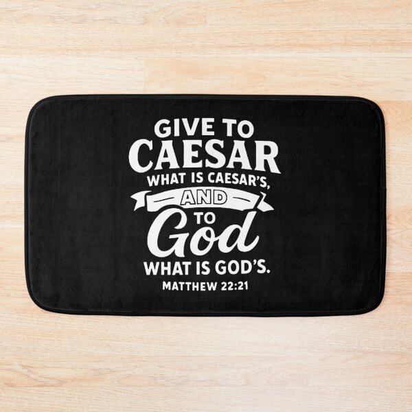 Item preview, Matthew 22:21 Give to Caesar what is Caesar’s designed and sold by plushism.