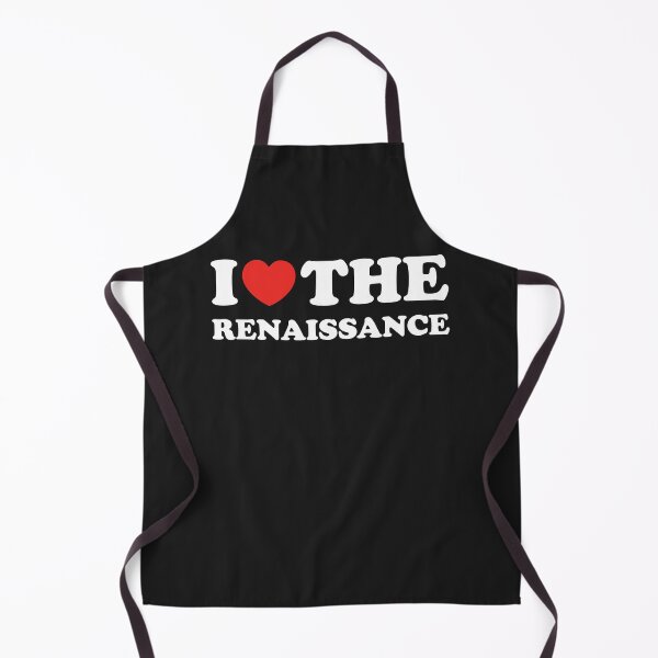 Item preview, I Love The Renaissance designed and sold by shitpostee.