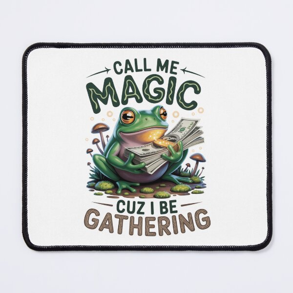 Item preview, Call Me Magic Frog — Cuz I Be Gathering V13 designed and sold by DarylWelsh2024.