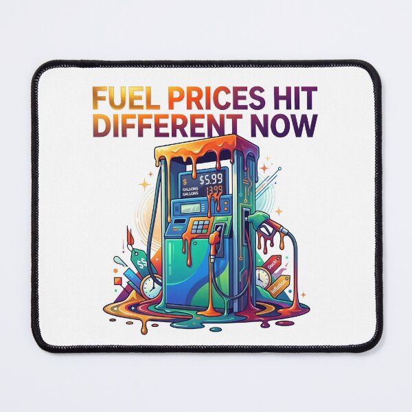 Item preview, fuel costs, gasoline prices, energy prices, oil prices, rising gas prices  designed and sold by TrueArtVibes.
