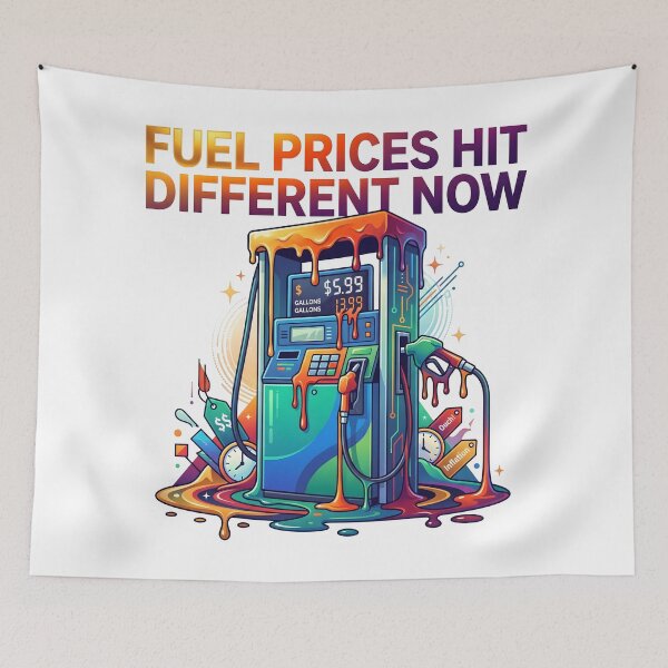 Item preview, fuel costs, gasoline prices, energy prices, oil prices, rising gas prices  designed and sold by TrueArtVibes.