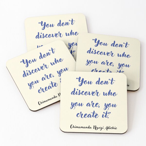 Item preview, You don't discover who you are . . . Chimamanda Ngorzi Adichie designed and sold by CharlottePlaceArt.