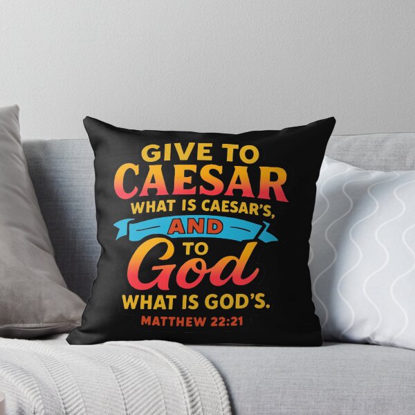 Item preview, Matthew 22:21 Give to Caesar what is Caesar’s designed and sold by plushism.