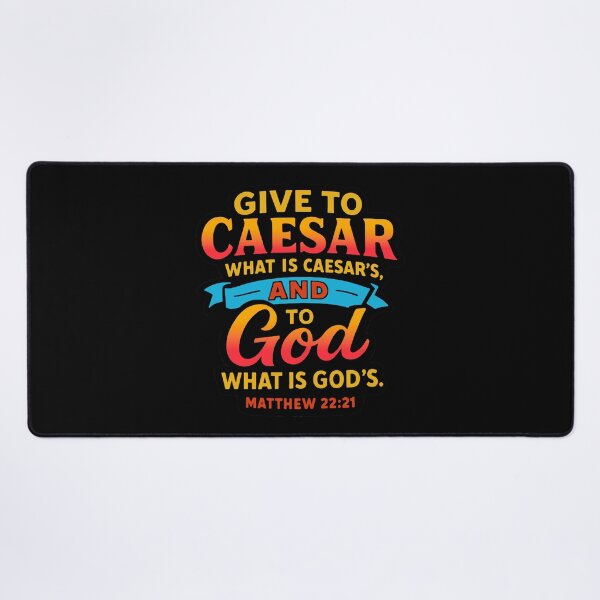 Item preview, Matthew 22:21 Give to Caesar what is Caesar’s designed and sold by plushism.
