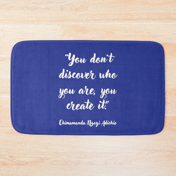 Item preview, You don't discover who you are . . . Chimamanda Ngorzi Adichie designed and sold by CharlottePlaceArt.