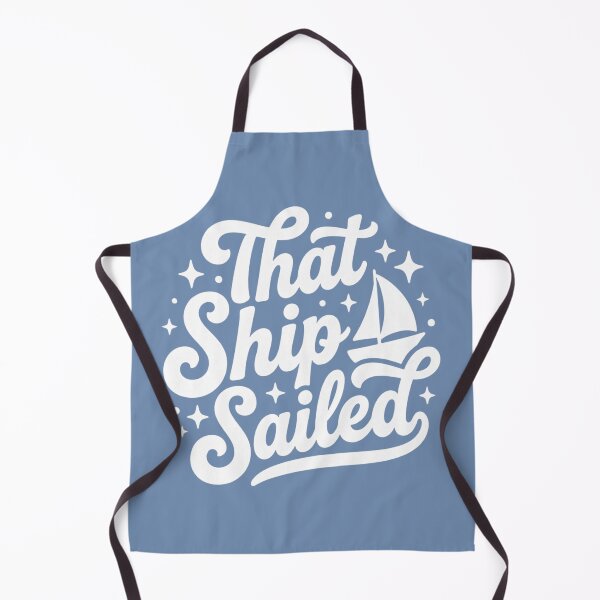 Item preview, That Ship Sailed Shirt, Funny Breakup Quote, Moving On Shirt, Ex Relationship Humor, Closure Gift designed and sold by thesplitshop.