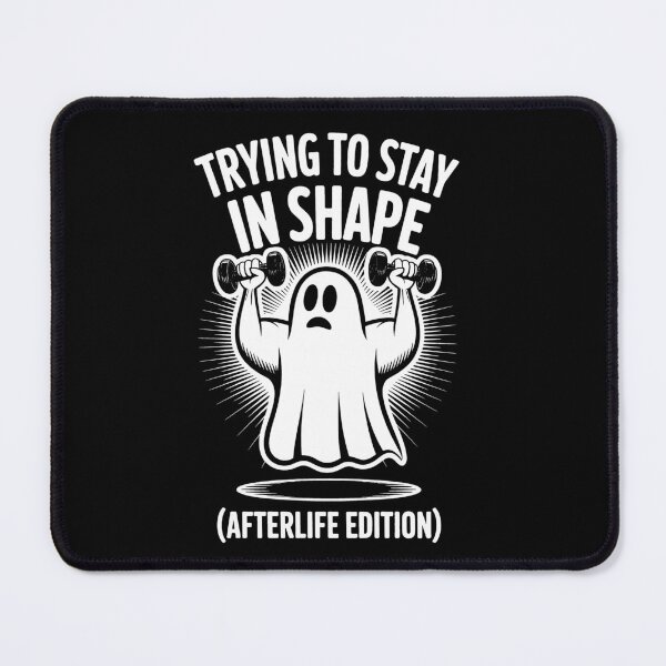Item preview, Trying to Stay in Shape – Afterlife Edition Funny Ghost Gym Design designed and sold by BlackBoneArt.