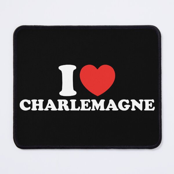 Item preview, I Love Charlemagne designed and sold by shitpostee.