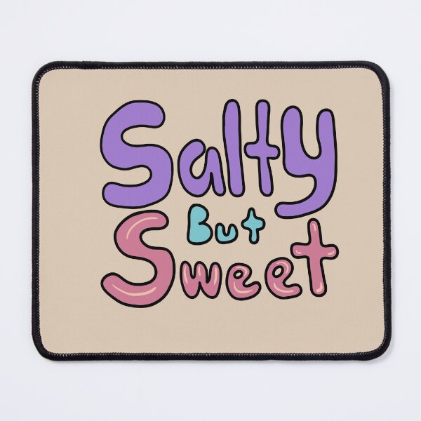 Item preview, Salty but sweet designed and sold by NEOCHRONOS.